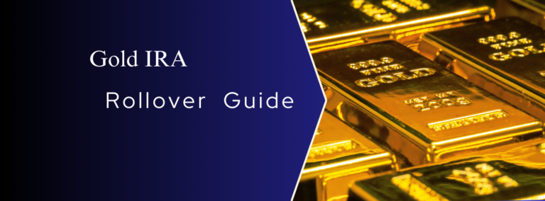 “Gold IRA Rollover Guide: Securing Your Retirement with Precious Metals”